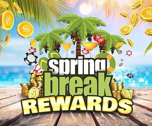 SPRING BREAK REWARDS