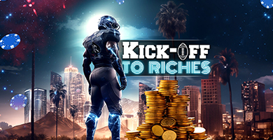 Kick-Off to Riches